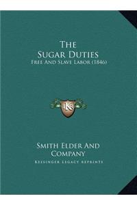 The Sugar Duties