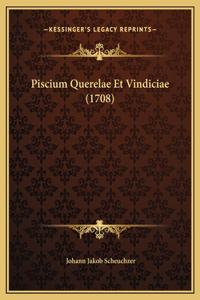 Piscium Querelae Et Vindiciae (1708)