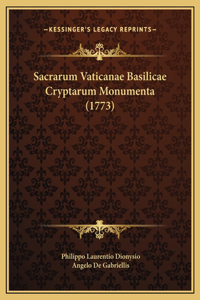 Sacrarum Vaticanae Basilicae Cryptarum Monumenta (1773)
