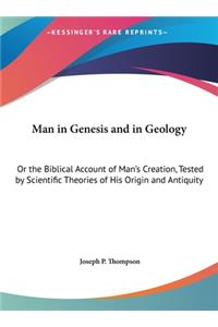 Man in Genesis and in Geology