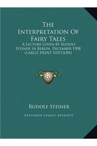 Interpretation Of Fairy Tales