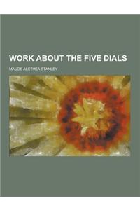 Work about the Five Dials