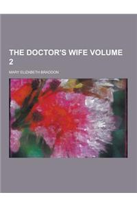 The Doctor's Wife, Volume 2