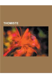 Thomiste: Edith Stein, Jacques Maritain, Servais-Theodore Pinckaers, Etienne Gilson, Francisco Suarez, Reginald Garrigou-Lagrang