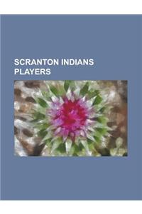 Scranton Indians Players