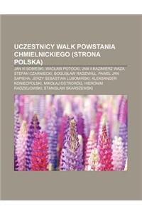 Uczestnicy Walk Powstania Chmielnickiego (Strona Polska)