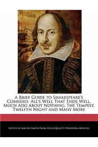 A Brief Guide to Shakespeare's Comedies