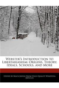 Webster's Introduction to Libertarianism