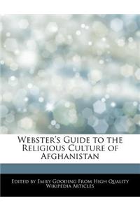 Webster's Guide to the Religious Culture of Afghanistan