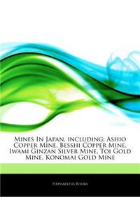 Articles on Mines in Japan, Including