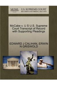 McCabe V. U S U.S. Supreme Court Transcript of Record with Supporting Pleadings