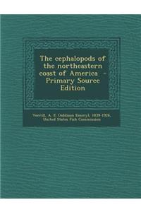 The Cephalopods of the Northeastern Coast of America