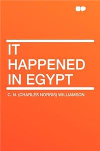 It Happened in Egypt