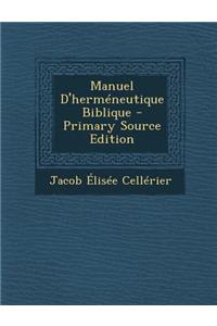 Manuel D'Hermeneutique Biblique
