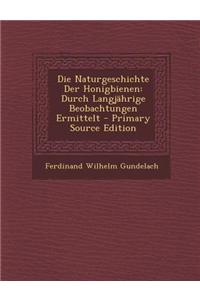 Die Naturgeschichte Der Honigbienen