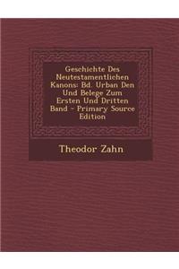 Geschichte Des Neutestamentlichen Kanons