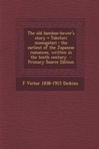 The Old Bamboo-Hewer's Story = Taketori Monogatari