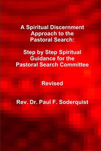 Spiritual Discernment Approach to the Pastoral Search