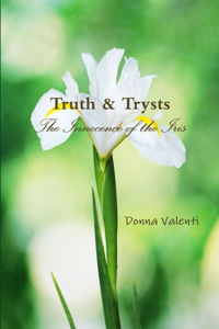 Truth & Trysts