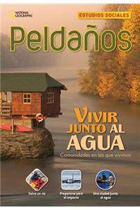 Ladders Social Studies 3: Vivir junto al Agua (Living by the Water)  (on-level)