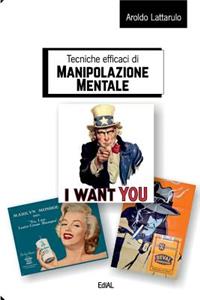 Tecniche efficaci di Manipolazione Mentale
