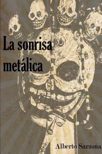 La Sonrisa Metalica