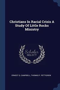 CHRISTIANS IN RACIAL CRISIS A STUDY OF L