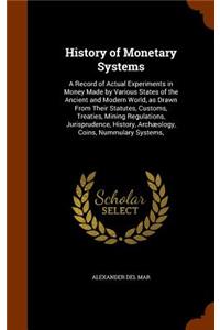 History of Monetary Systems