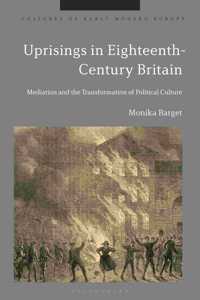 Uprisings in Eighteenth-Century Britain