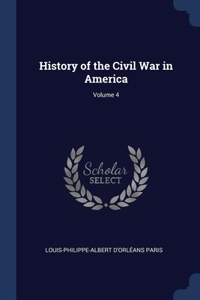 History of the Civil War in America; Volume 4