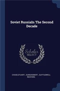 Soviet RussiaIn The Second Decade