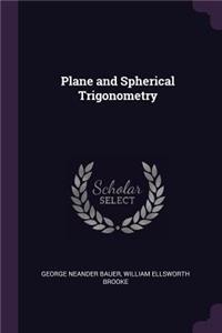 Plane and Spherical Trigonometry