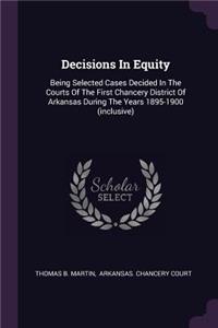 Decisions in Equity