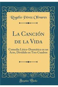 La Canción de la Vida