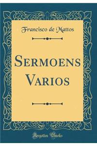 Sermoens Varios (Classic Reprint)