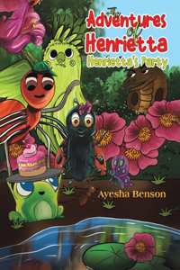 Adventures of Henrietta - Henrietta's Party