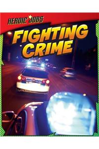 Fighting Crime