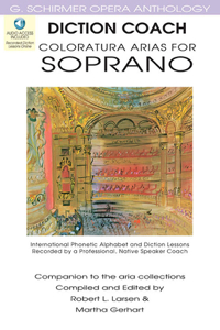 Diction Coach - G. Schirmer Opera Anthology (Coloratura Arias for Soprano)