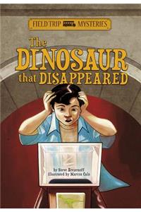 Field Trip Mysteries: The Dinosaur That Disappeared