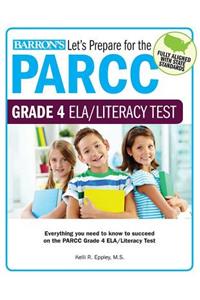 Let's Prepare for the Parcc Grade 4 Ela/Literacy Test
