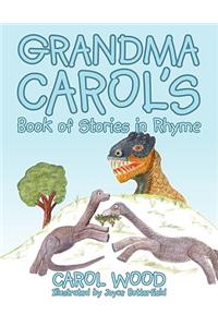 Grandma Carol's Book of Stories in Rhyme
