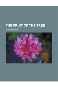 The Fruit of the Tree