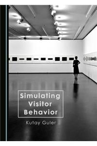 Simulating Visitor Behavior