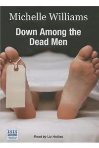 Down Among the Dead Men