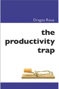 Productivity Trap