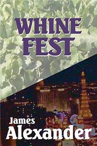 Whine Fest