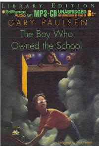 The Boy Who Owned the School