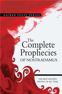 Complete Prophecies of Nostradamus