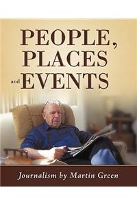 People, Places and Events