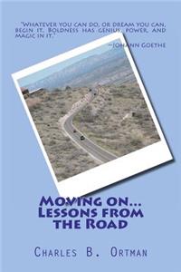 Moving on... Lessons from the Road